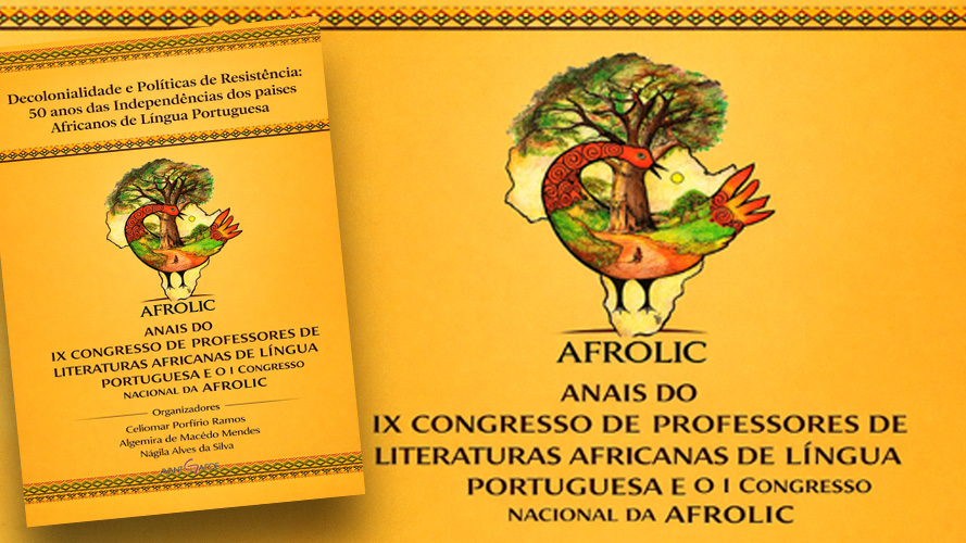 Anais do IX Congresso de Professores de Literaturas Africanas de Língua Portuguesa e I encontro Nacional da AFROLIC